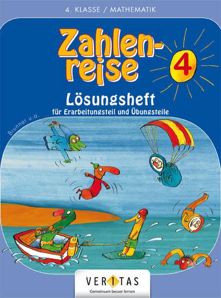 Zahlenreise 4. Lösungsheft: für Erarbeitungsteil und Übungsteile Study Guides