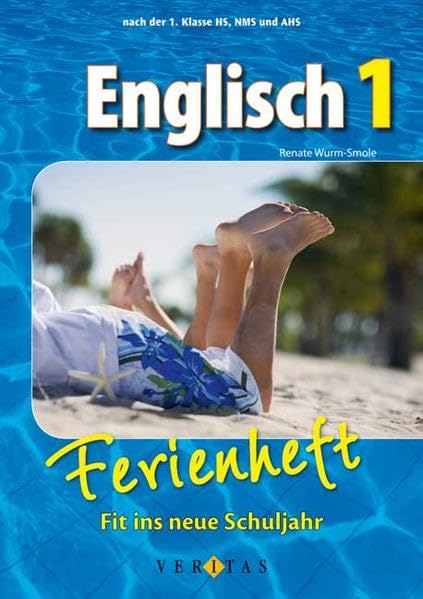 Ferienheft Englisch: Nach der 1. Klasse HS, NMS und AHS: Fit ins neue Schuljahr book