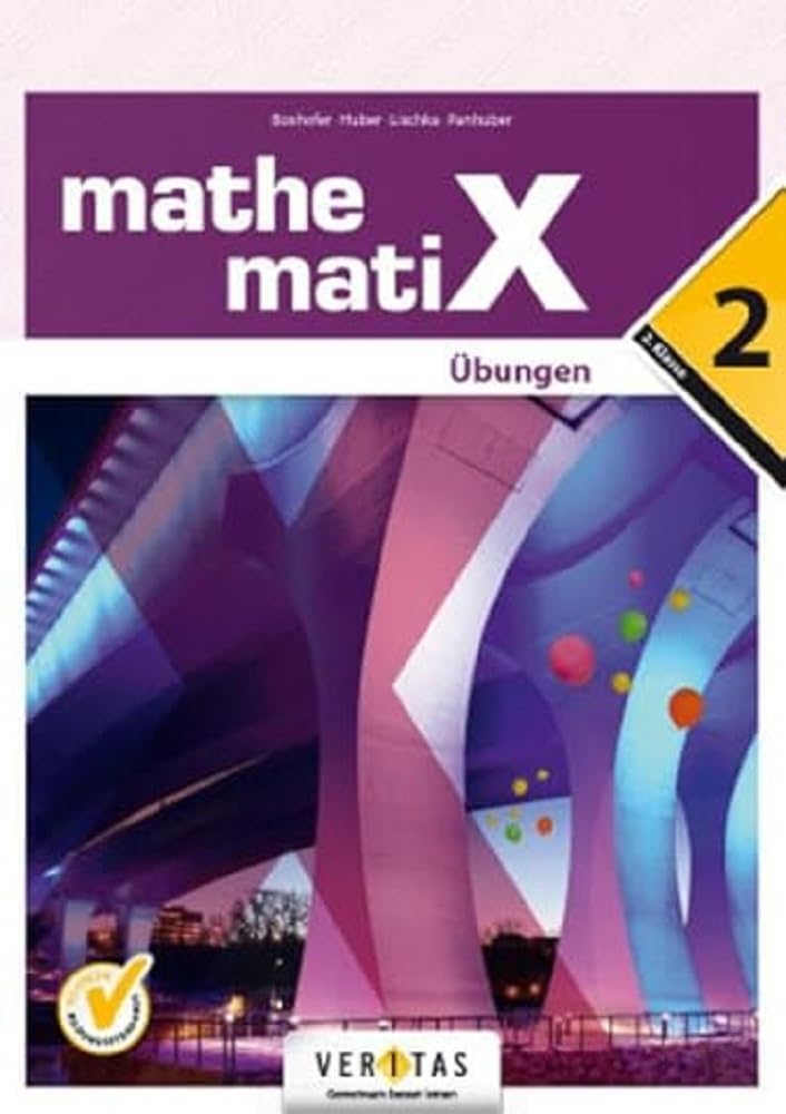 mathematiX 2. Übungen: mathematiX - Übungen - 2 - Übungsaufgaben Learning & Reference