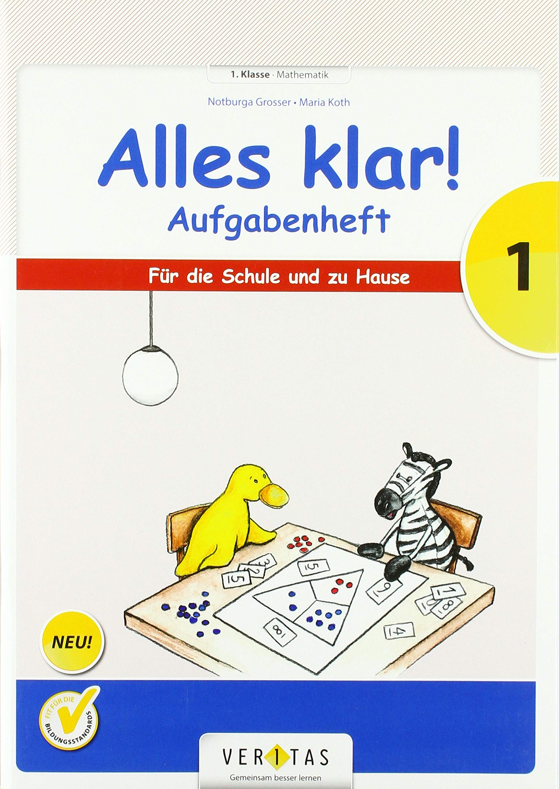 Alles klar! (Veritas) - 1. Schuljahr: Aufgabenheft - Für die Schule und zu Hause Non-fiction