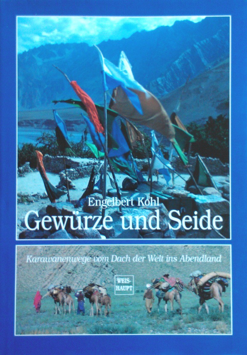 Gewürze und Seide: Die Seidenstrasse Books