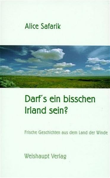 Darf's ein bisschen Irland sein?: Frische Geschichte aus dem Land der Winde Historical Fiction