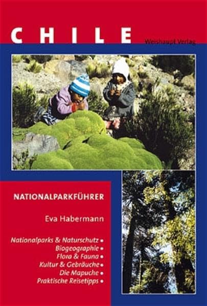 Naturschutz und Nationalparks in Chile Leisure, Home & Garden
