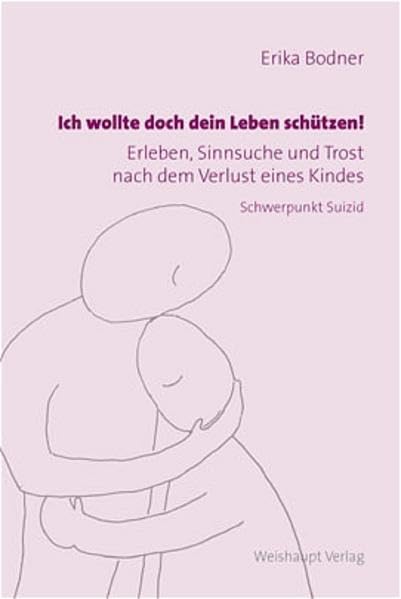 Ich wollte doch dein Leben schützen! Psychology