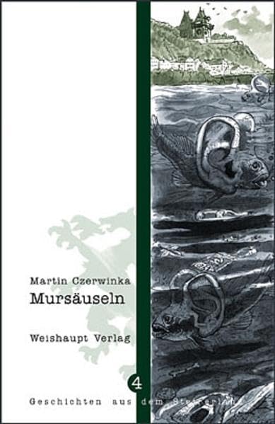 Mursäuseln (Geschichten aus dem Steirerland) Contemporary literature