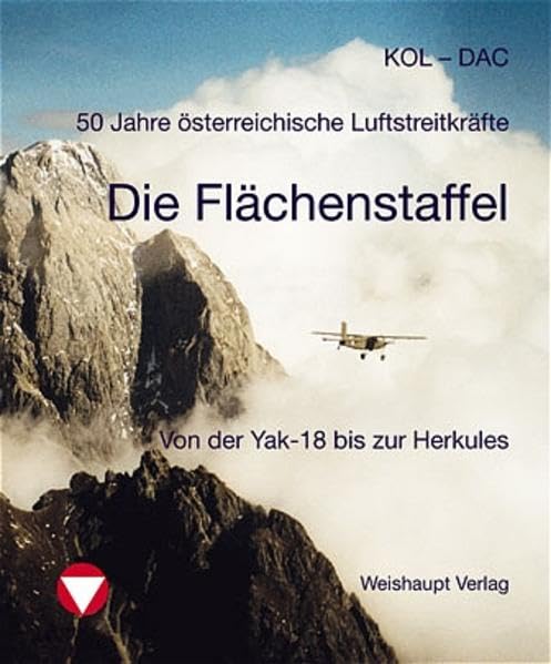 50 Jahre österreichische Luftstreitkräfte. Die Flächenstaffel Langenlebarn: Von der Yak-18 bis zur Herkules Leisure, Home & Garden