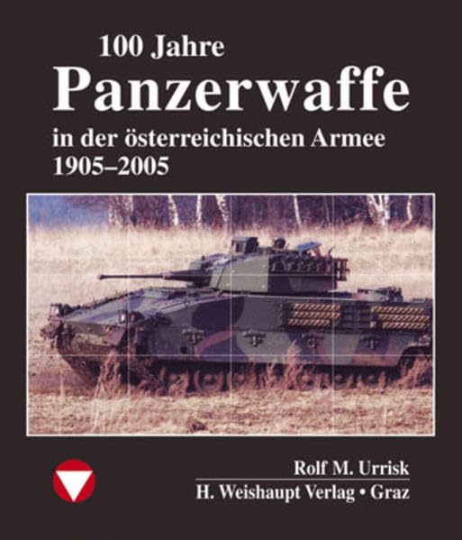 100 Jahre Panzerwaffe im österreichischen Heer Business & Technology