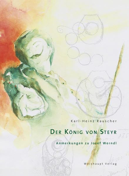 Der König von Steyr: Anmerkungen zu Josef Werndl Media & Communication