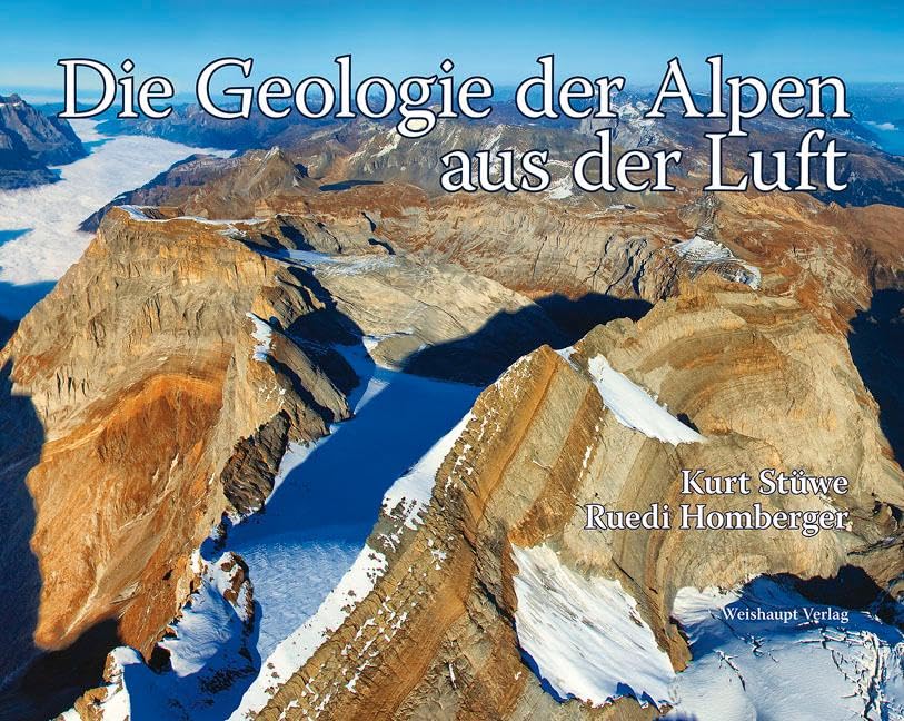 Die Geologie der Alpen aus der Luft Geology & Geography