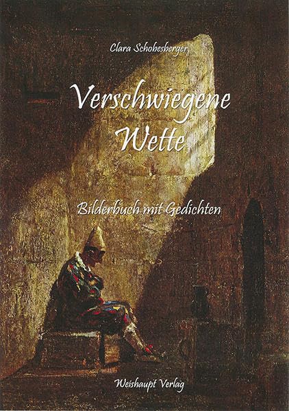 Verschwiegene Wette: Ein Bilderbuch mit Gedichten Poetry