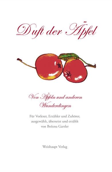 Duft der Äpfel: Von Äpfeln und anderen Wunderdingen Fairy Tales & Legends