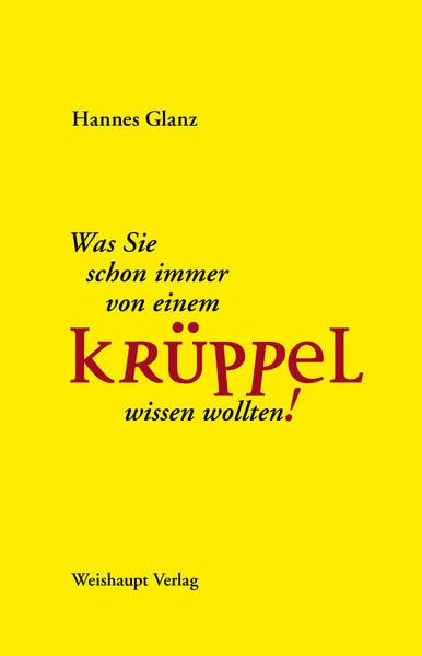 Was Sie schon immer von einem Krüppel wissen wollten! Memories