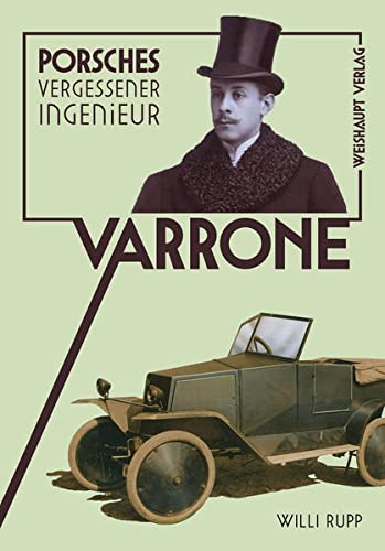 VARRONE. Porsches vergessener Ingenieur book