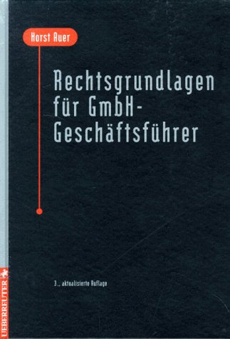 Rechtsgrundlagen für GmbH-Geschäftsführer Books