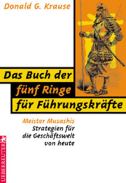 Das Buch der fünf Ringe für Führungskräfte: Meister Masashis Strategien für die Geschäftswelt von heute Politics & Society Books