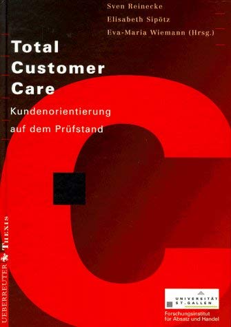 Total Customer Care: Kundenorientierung auf dem Prüfstand Books