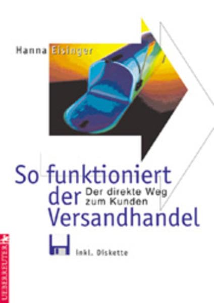 So funktioniert der Versandhandel: Der direkte Weg zum Kunden Books