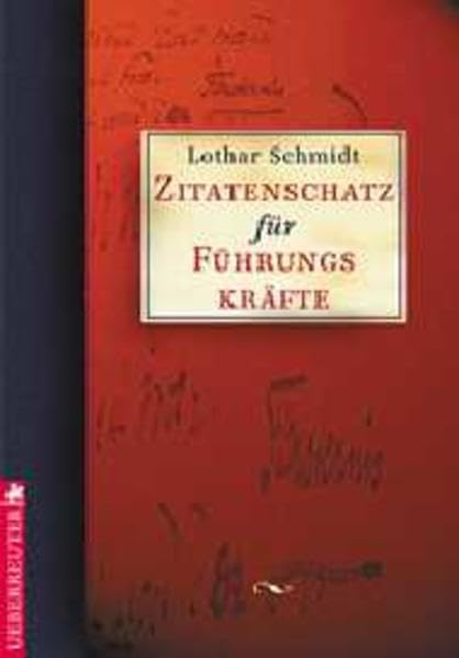 Zitatenschatz für Führungskräfte Books