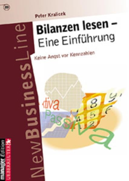 Bilanzen lesen - Eine Einführung: Keine Angst vor Kennzahlen Law