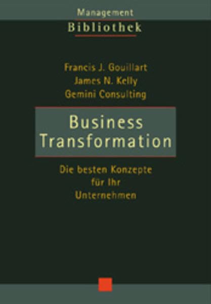 Business Transformation: Die besten Konzepte für Ihr Unternehmen Business, Finance & Career