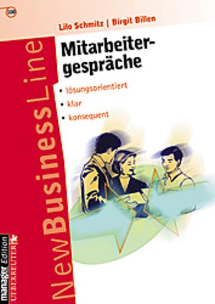 Mitarbeitergespräche: Lösungsorientiert - Klar - Konsequent Business, Finance & Career