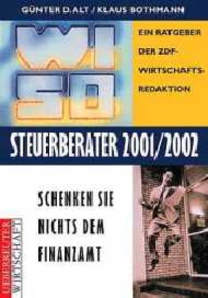 WISO Steuerberater 2001/2002: Schenken Sie nichts dem Finanzamt Books