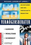 WISO Vermögensberater Karriere / Wohlstand / Sicherheit Business, Finance & Career