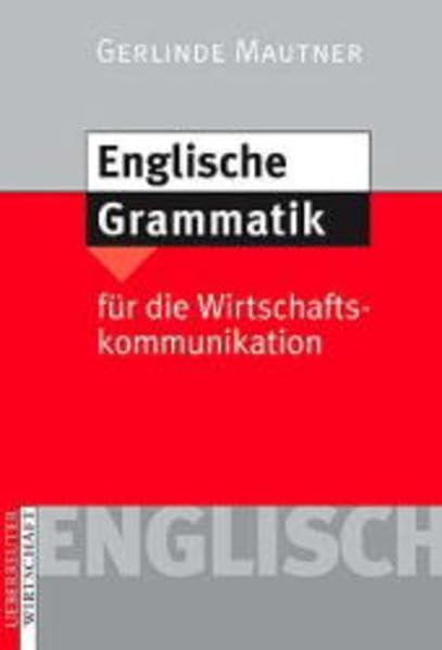 Englische Grammatik für die Wirtschaftskommunikation Politics & Society