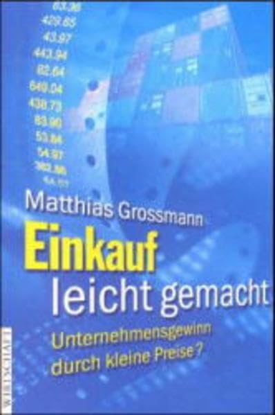 Einkauf leicht gemacht: Unternehmensgewinn durch kleine Preise Business, Finance & Career