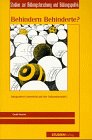 Behindern Behinderte?: Integrativer Unterricht auf der Sekundarstufe I Education & Training