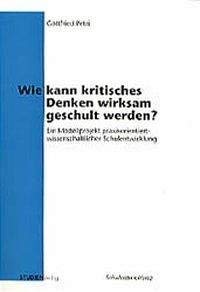Wie kann kritisches Denken wirksam geschult werden? Books