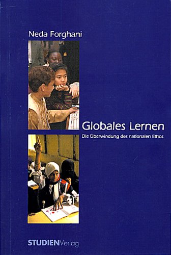 Globales Lernen: Überwindung des nationalen Ethos book