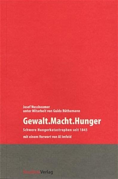 Gewalt.Macht.Hunger: Schwere Hungerkatastrophen seit 1845 (Geschichte und Ökonomie) Law