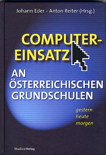 Computer-Einsatz an österreichischen Grundschulen Books