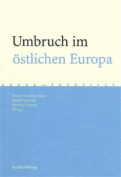 Umbruch im östlichen Europa: Die nationale Wende und das kollektive Gedächtnis (Gedächtnis - Erinnerung - Identität) Books