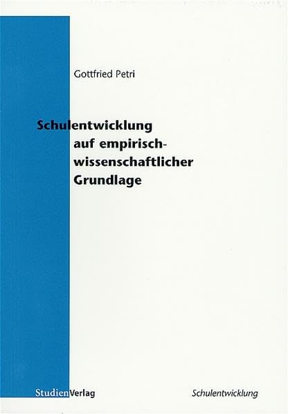 Schulentwicklung auf empirisch wissenschaftlicher Grundlage Education & Training