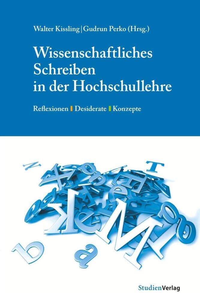 Wissenschaftliches Schreiben in der Hochschullehre: Reflexionen, Desiderate, Konzepte General education