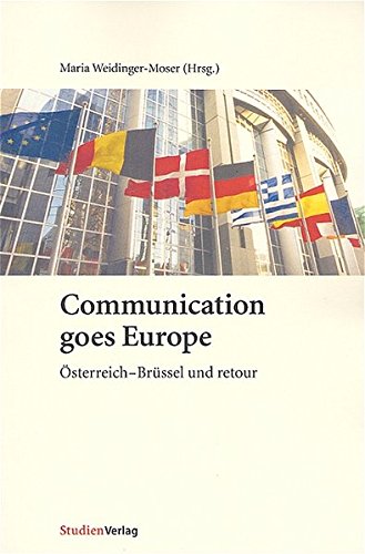 Communication goes Europe: Österreich-Brüssel und retour Books