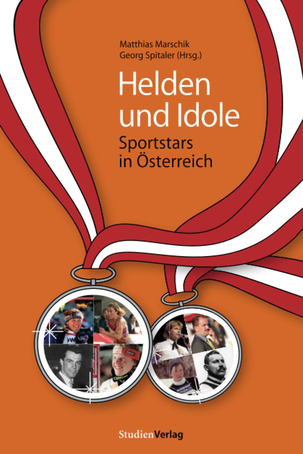 Helden und Idole: Sportstars in Österreich Sports