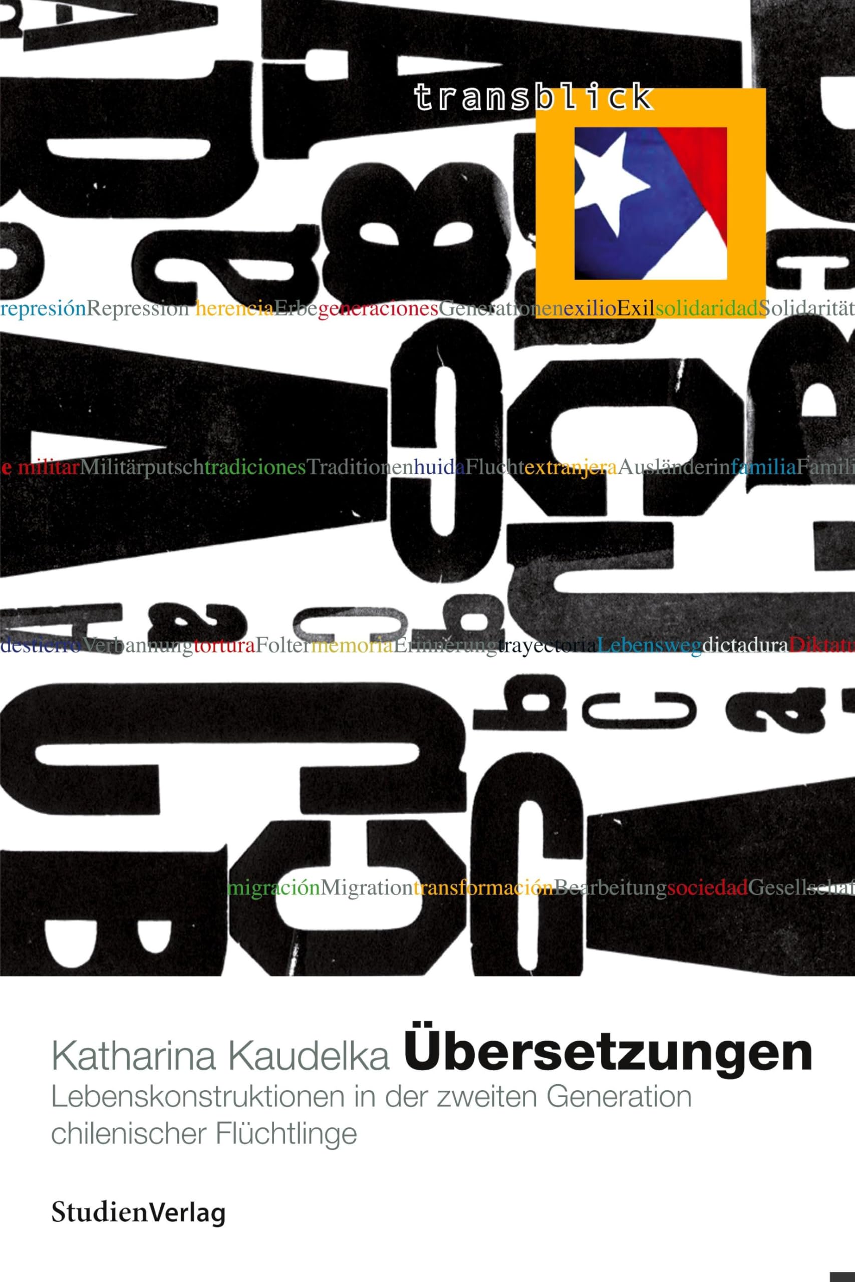 Übersetzungen. Lebenskonstruktionen in der zweiten Generation chilenischer Flüchtlinge Law