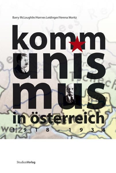 Kommunismus in Österreich 1918-1938 Social Sciences