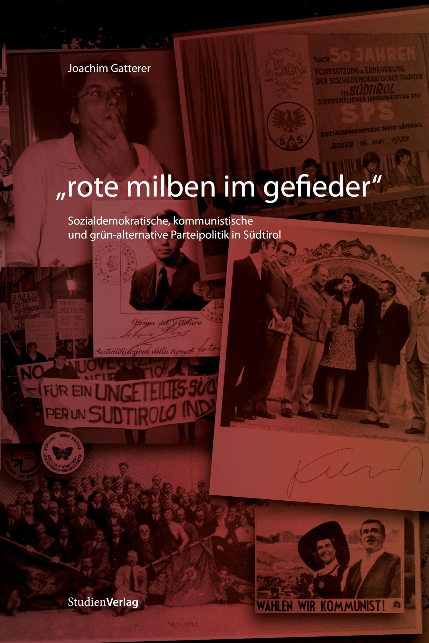 "rote milben im gefieder". Sozialdemokratische, kommunistische und grün-alternative Parteipolitik in Südtirol Law