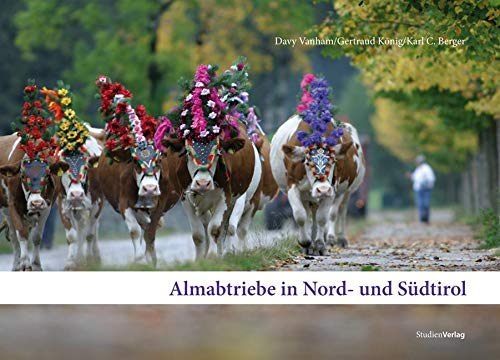 Almabtriebe in Nord- und Südtirol Reference Books