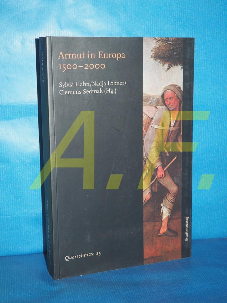 Armut in Europa 1500-2000 (Querschnitte - Einführungstexte zur Sozial-, Wirtschafts- und Kulturgeschichte) Law
