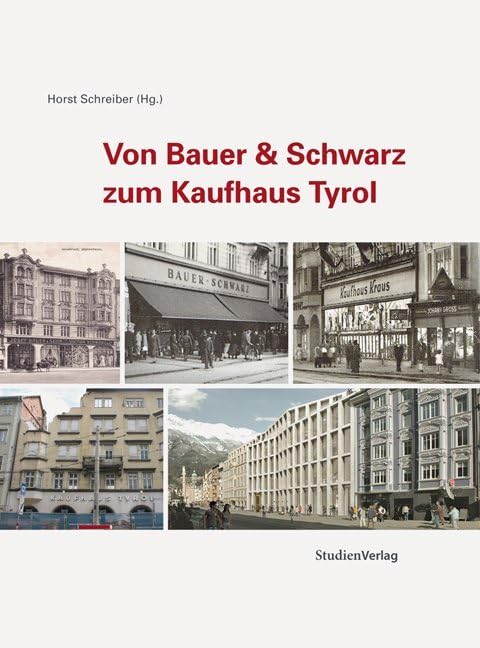 Von Bauer & Schwarz zum Kaufhaus Tyrol Reference Books