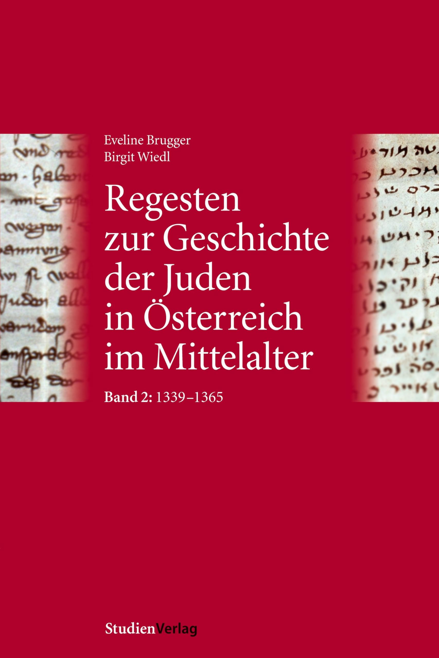 Regesten zur Geschichte der Juden in Österreich im Mittelalter Politics & History