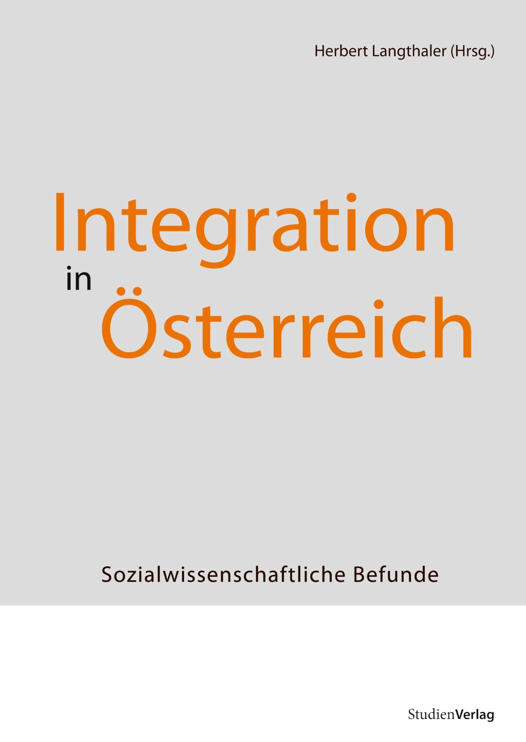 Handbuch Integration. Sozialwissenschaftliche Befunde Law