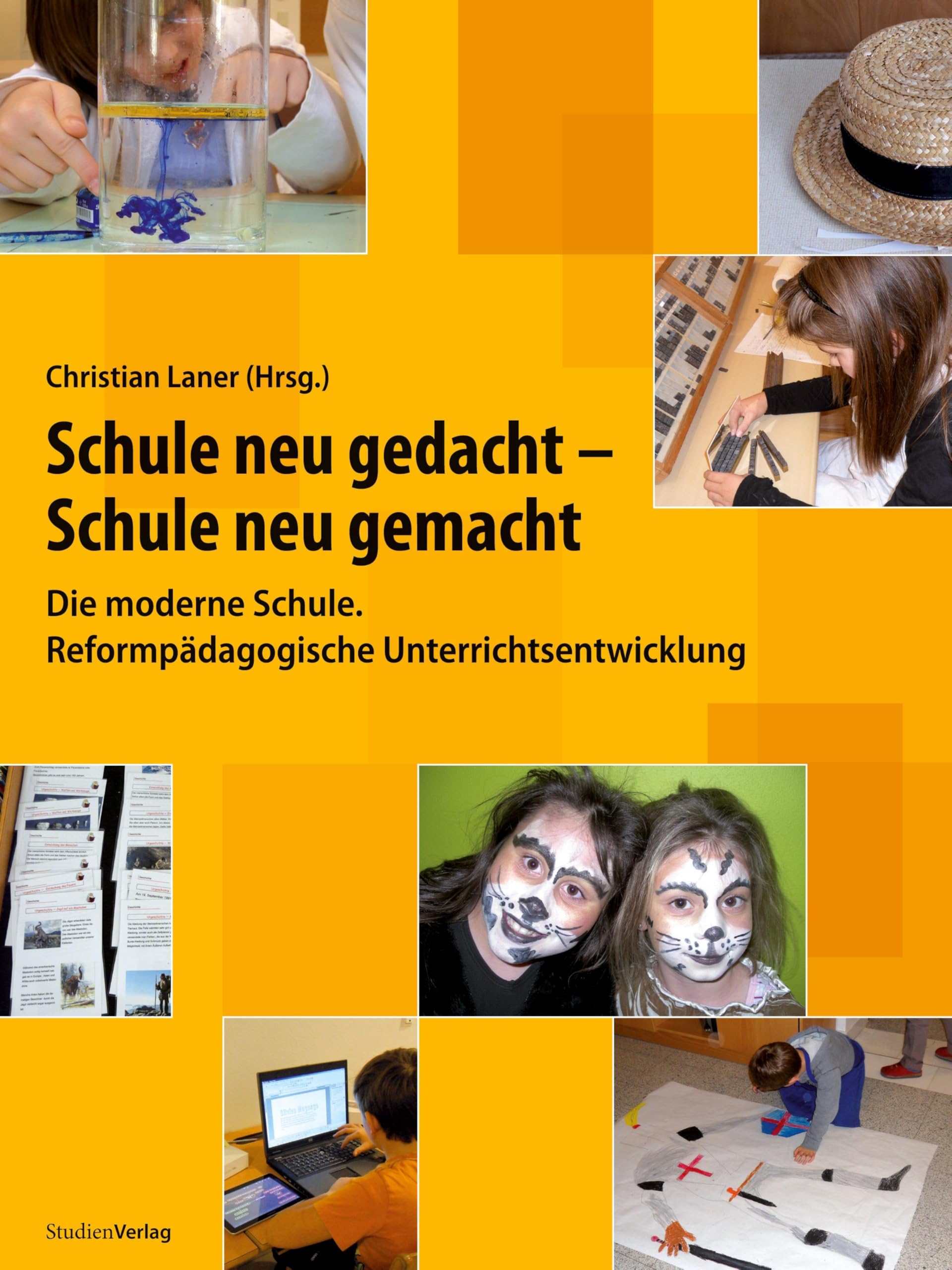 Schule neu gedacht - Schule neu gemacht Education & Training