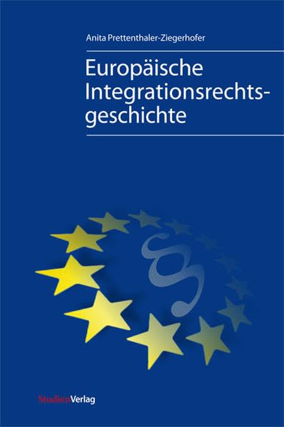 Europäische Integrationsrechtsgeschichte Law