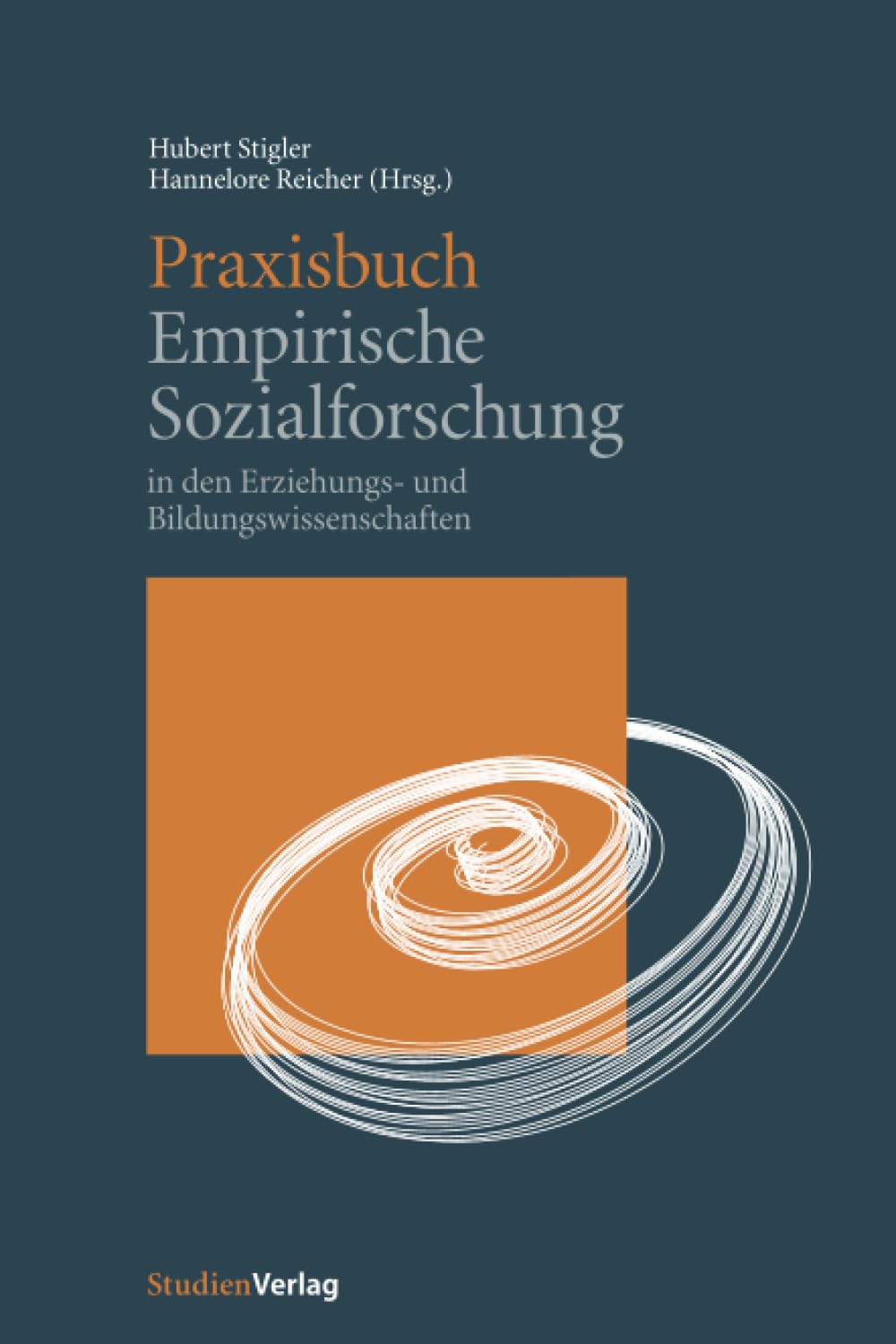 Praxisbuch Empirische Sozialforschung: in den Erziehungs- und Bildungswissenschaften Natural Sciences